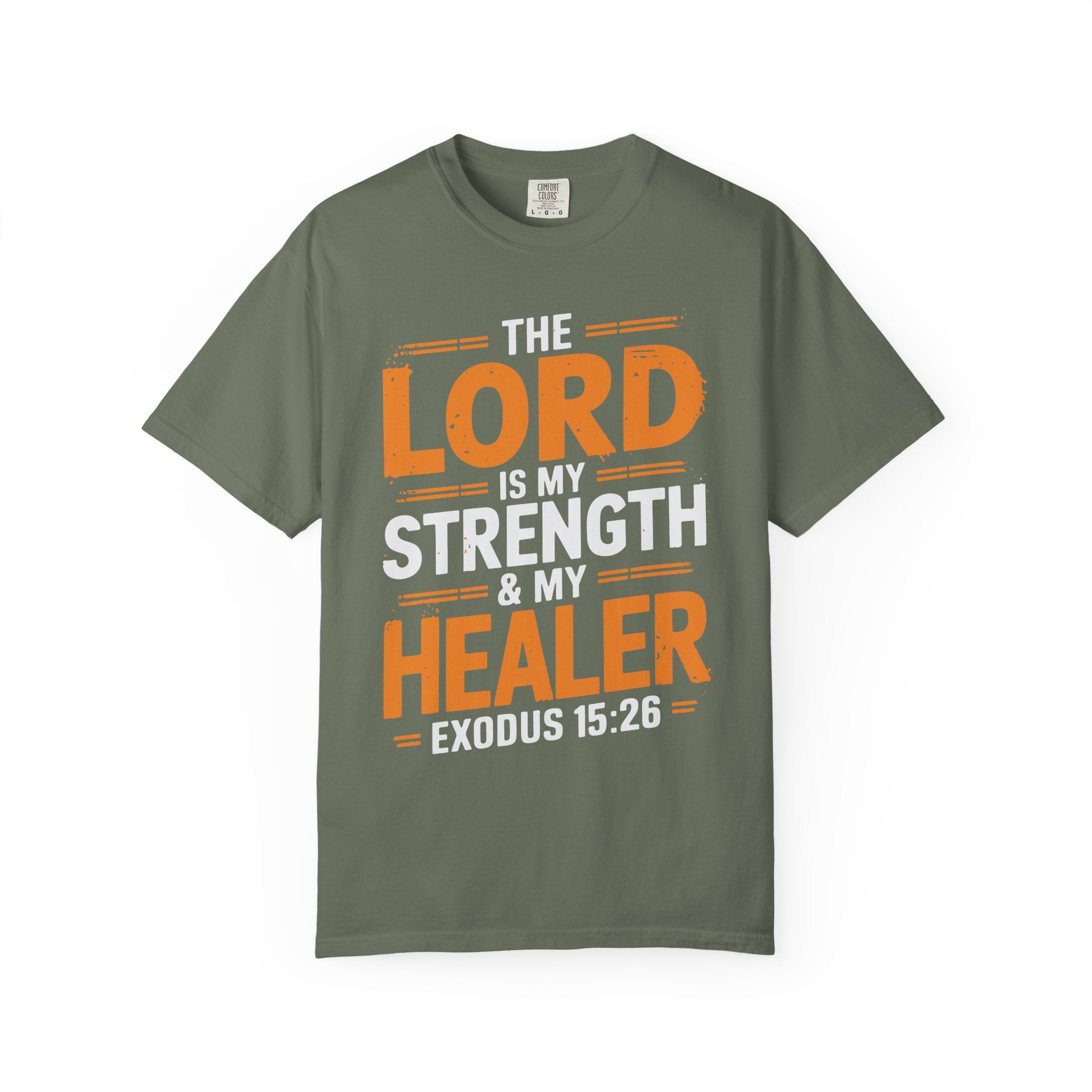 Faith-Inspiring Unisex T-Shirt - The Lord is my Strength & Healer