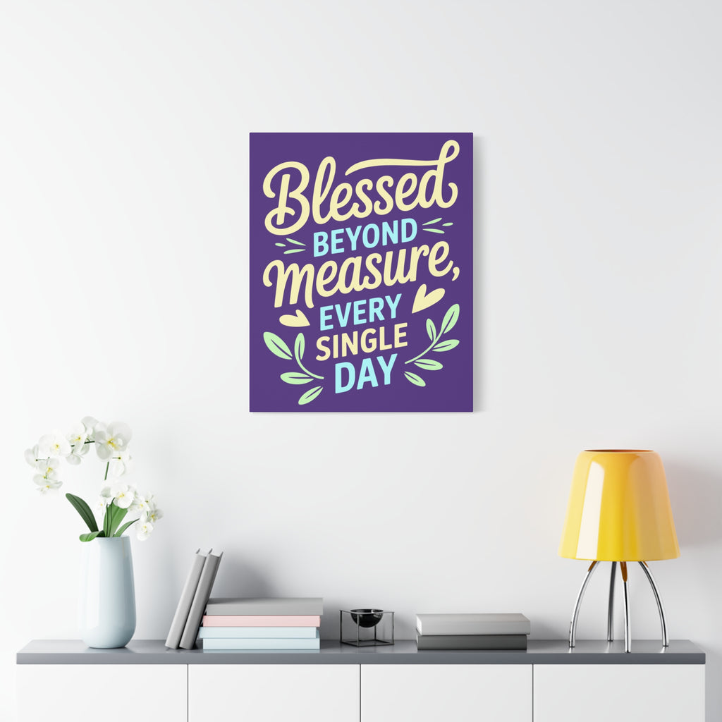 Purple Inspirational Wall Art, Blessed Beyond Measure Canvas, Uplifting Home Decor, Positive Quote Artwork, Gift for Friends & Family