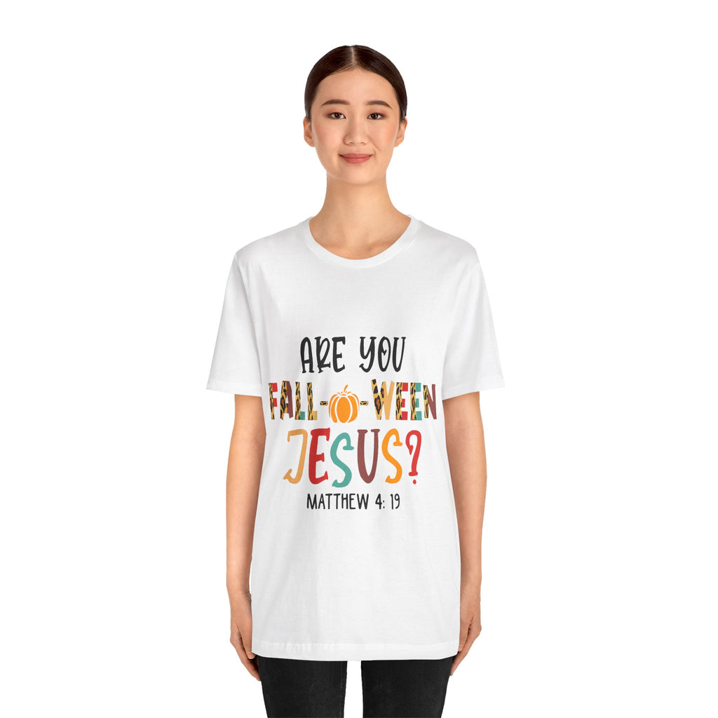 Fall-Themed Jesus Tee | Unisex Jersey Short Sleeve T-Shirt, Halloween Church Wear, Faith-Based Gift, Cozy Casual Top