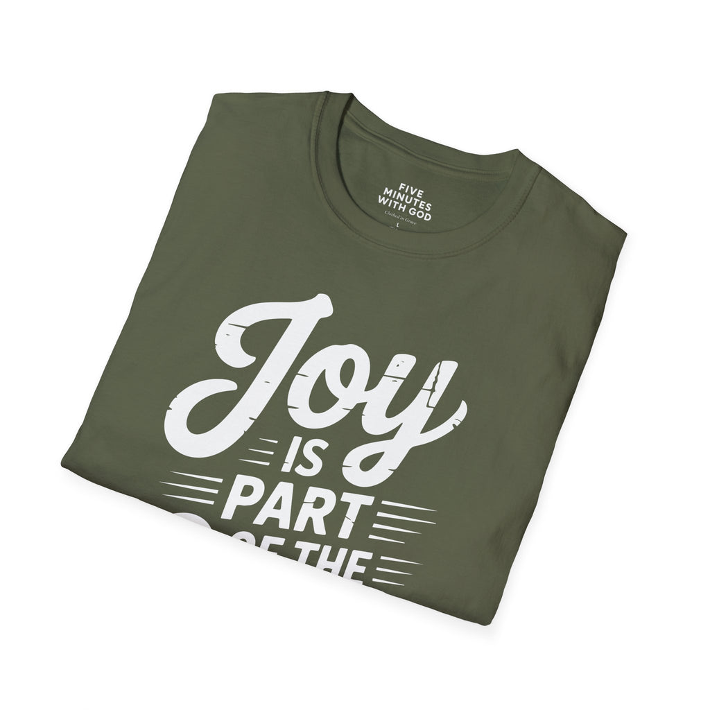 Joy Is Part of the Cure T-Shirt