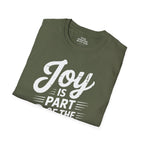 Joy Is Part of the Cure T-Shirt