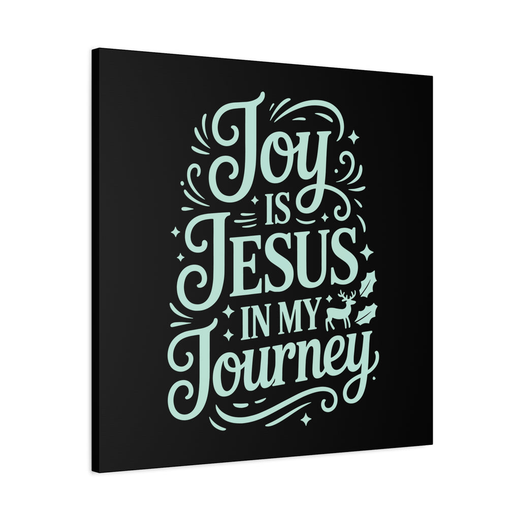 Joy in My Journey Canvas Wall Art, Religious Decor, Christmas Gift, Inspirational Wall Art, Joyful Home Decoration, Faith-Based Art