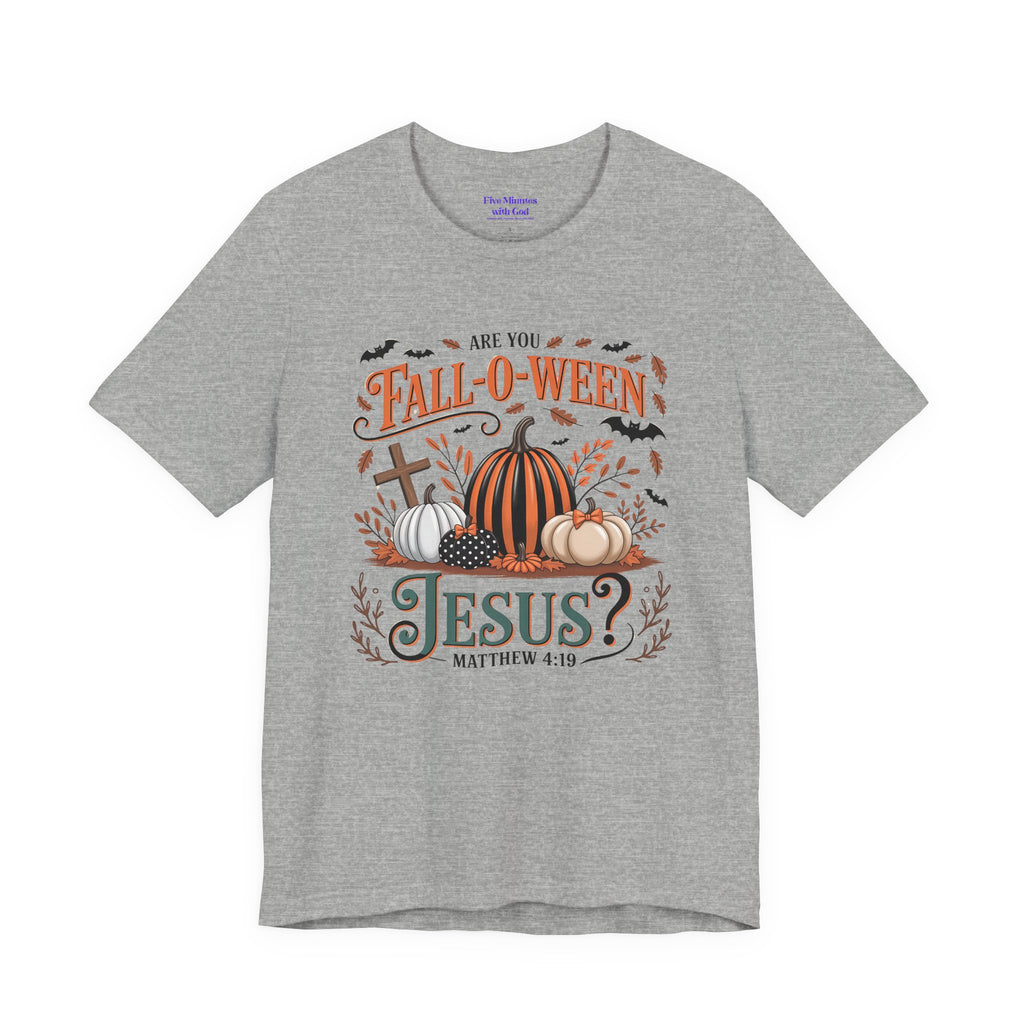 Fall-O-Ween Jesus Tee, Funny Fall T-Shirt, Unisex Pumpkin Shirt, Halloween Christian Top, Autumn Graphic Tee, Religious Casual Wear