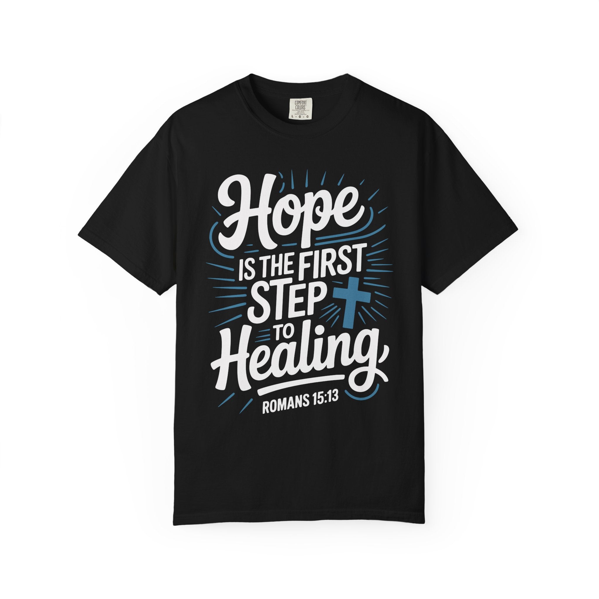 Hope Is The first Step To Healing Inspirational Shirt