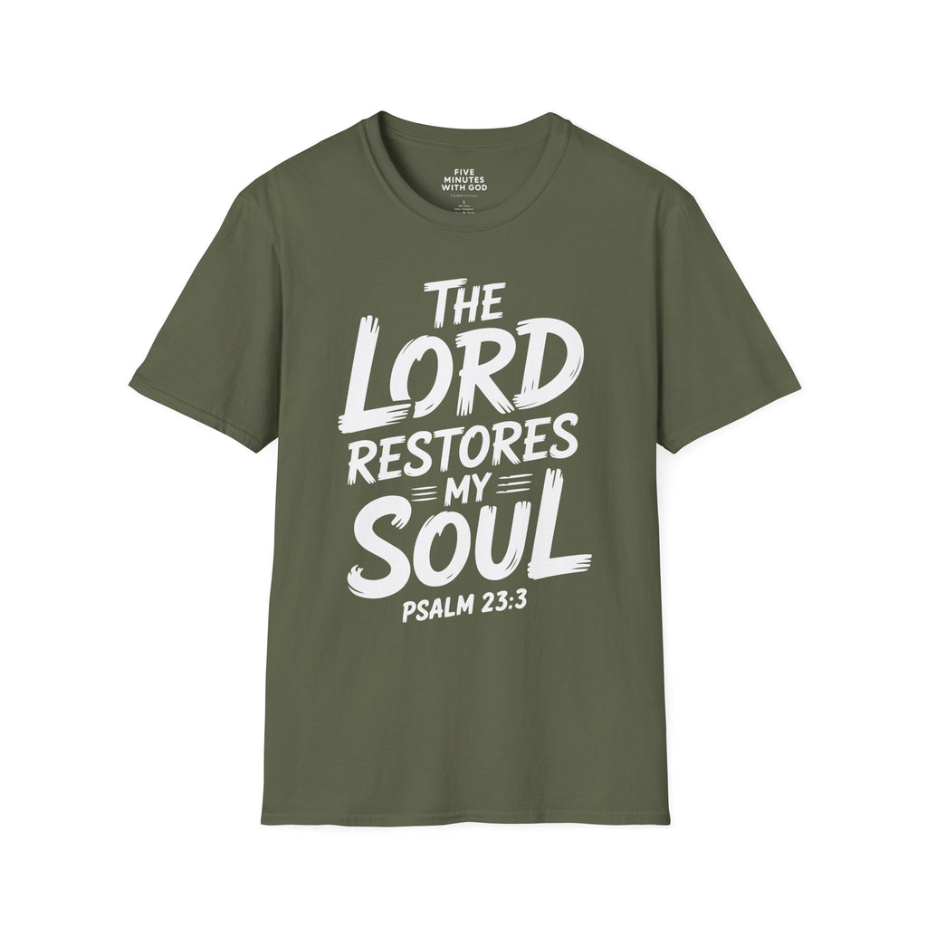 The Lord Restores My Soul T-Shirt