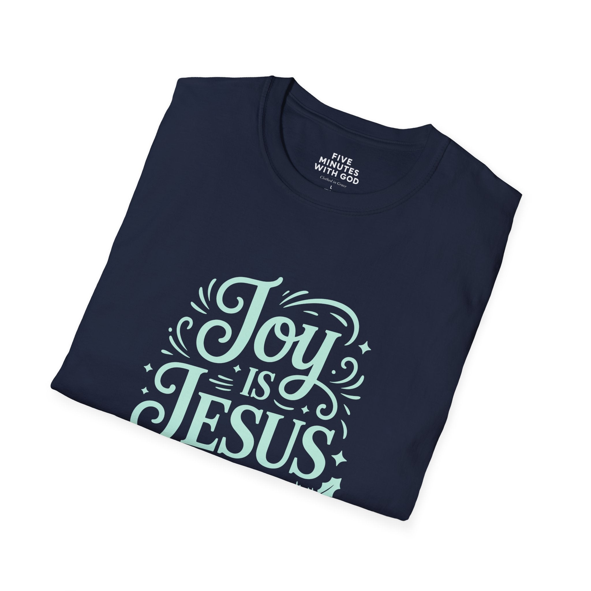 Joy Is Jesus In My Journey T-shirt