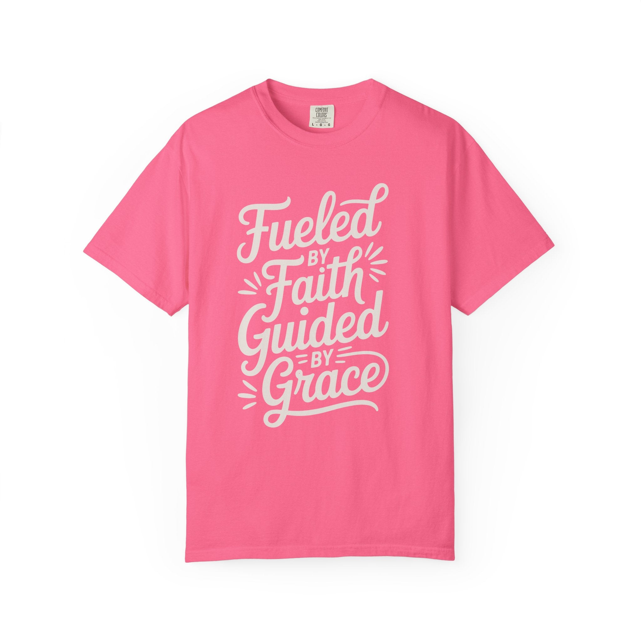 Fueled By Faith Guided By Grace Motivational Apparel