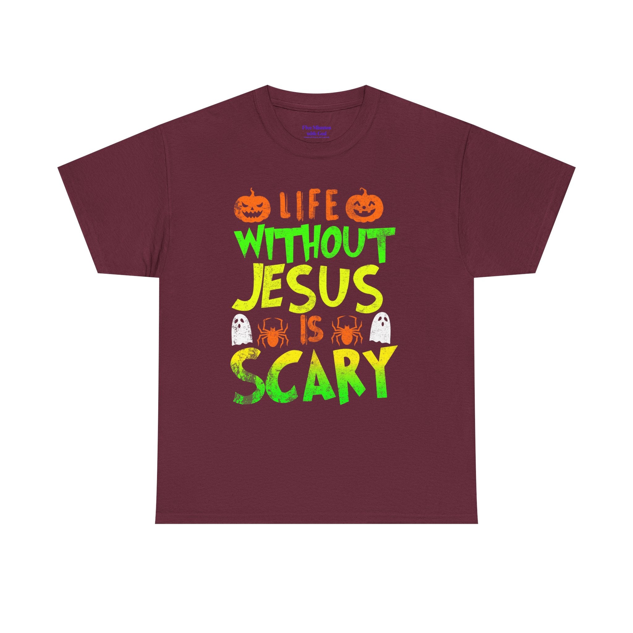 Halloween Jesus Tee - Life Without Jesus is Scary, Unisex T-Shirt, Faith-Based Shirt, Christian Apparel, Fall Celebration Outfit