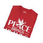 Peace Brings Healing T-Shirt