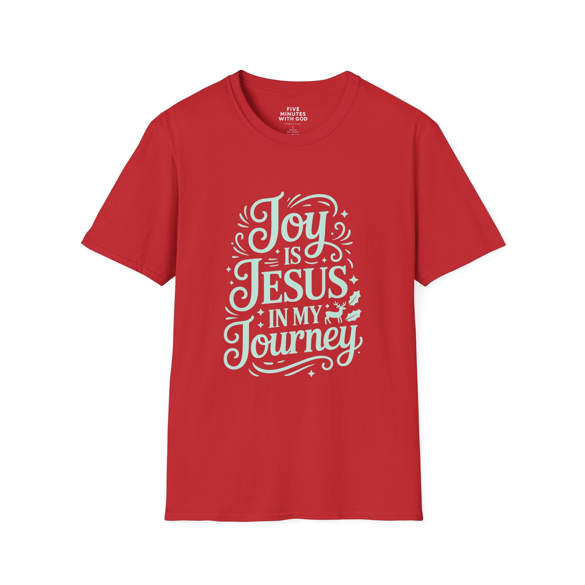 Joy Is Jesus In My Journey T-shirt