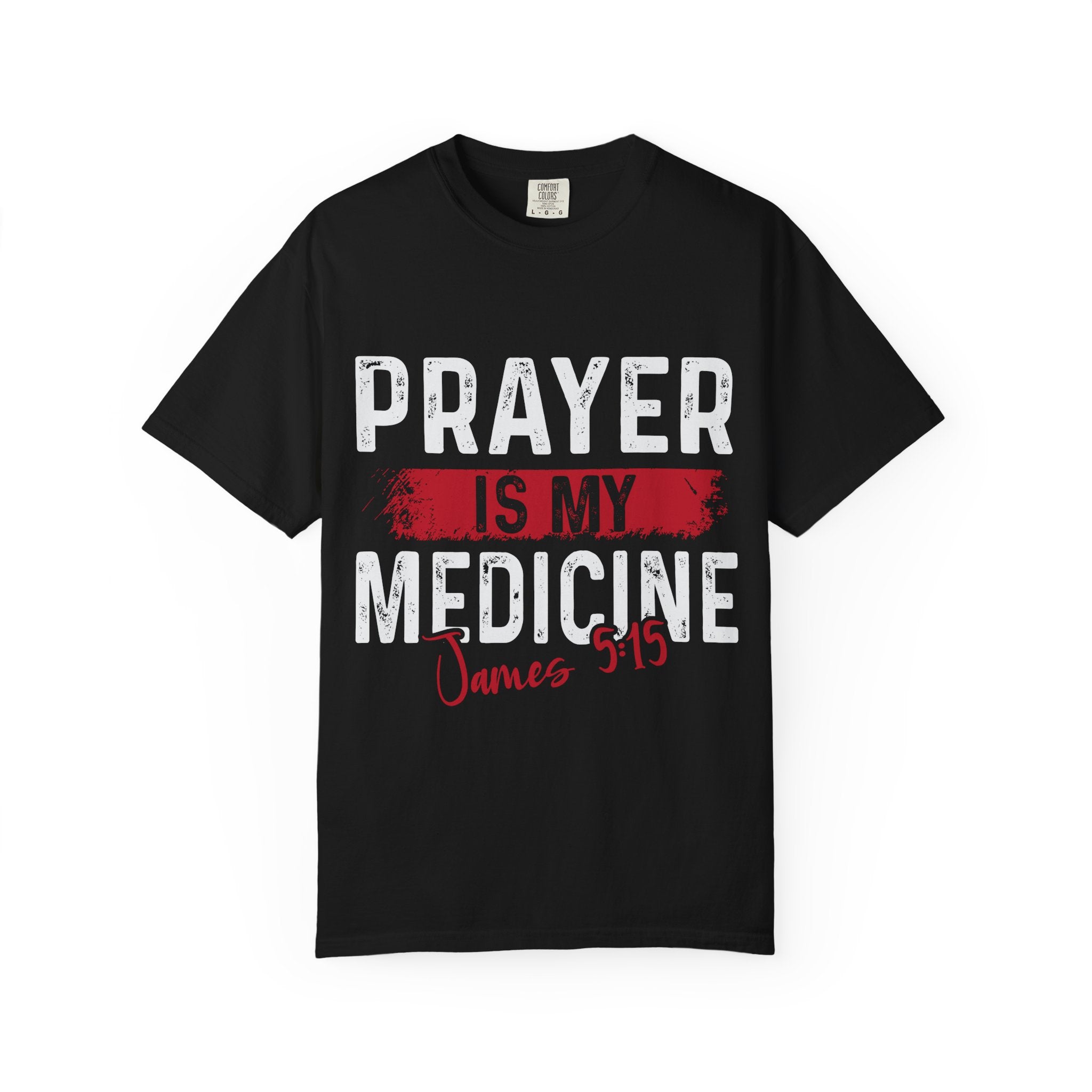 Prayer Is My Medicine Unisex T-Shirt