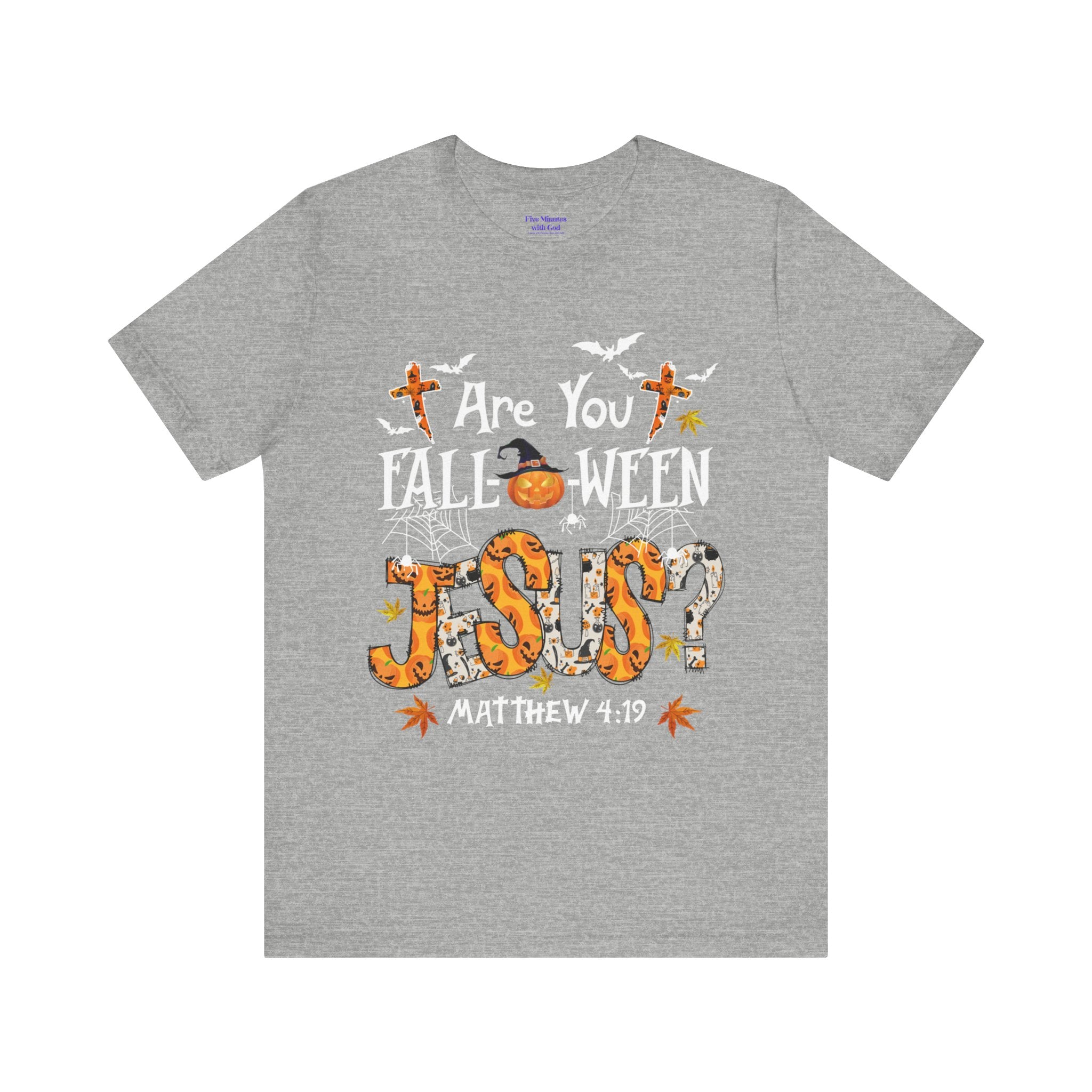 Jesus? Unisex Short Sleeve Tee | Fall Inspired T-Shirt, Autumn Apparel, Halloween Gift, Cozy Casual Wear, Everyday Style