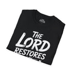 The Lord Restores My Soul T-Shirt