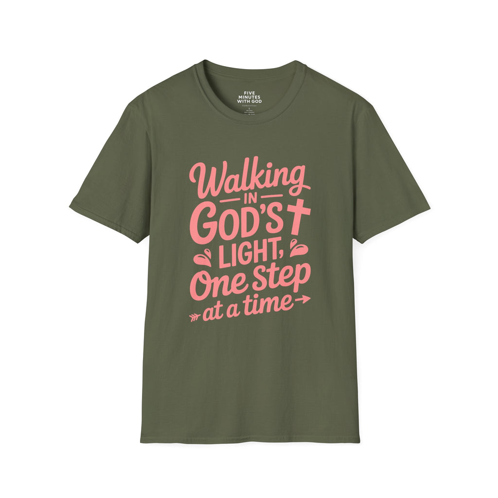 Walking in God’s Light, One Step at a Time T-shirt