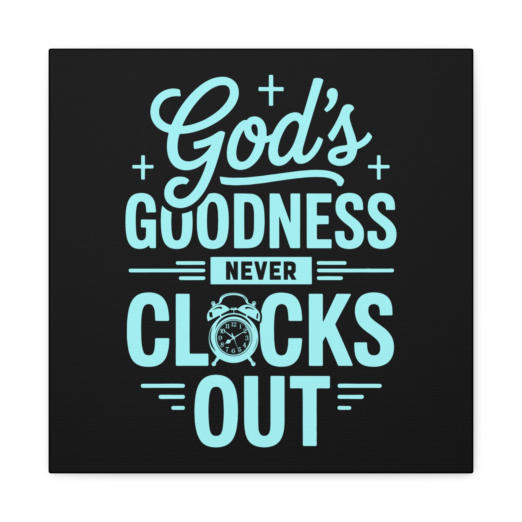 Inspirational Canvas Wall Art, Motivational Decor, Faith-Based Gift, Home Decoration, Religious Wall Art, God's Goodness