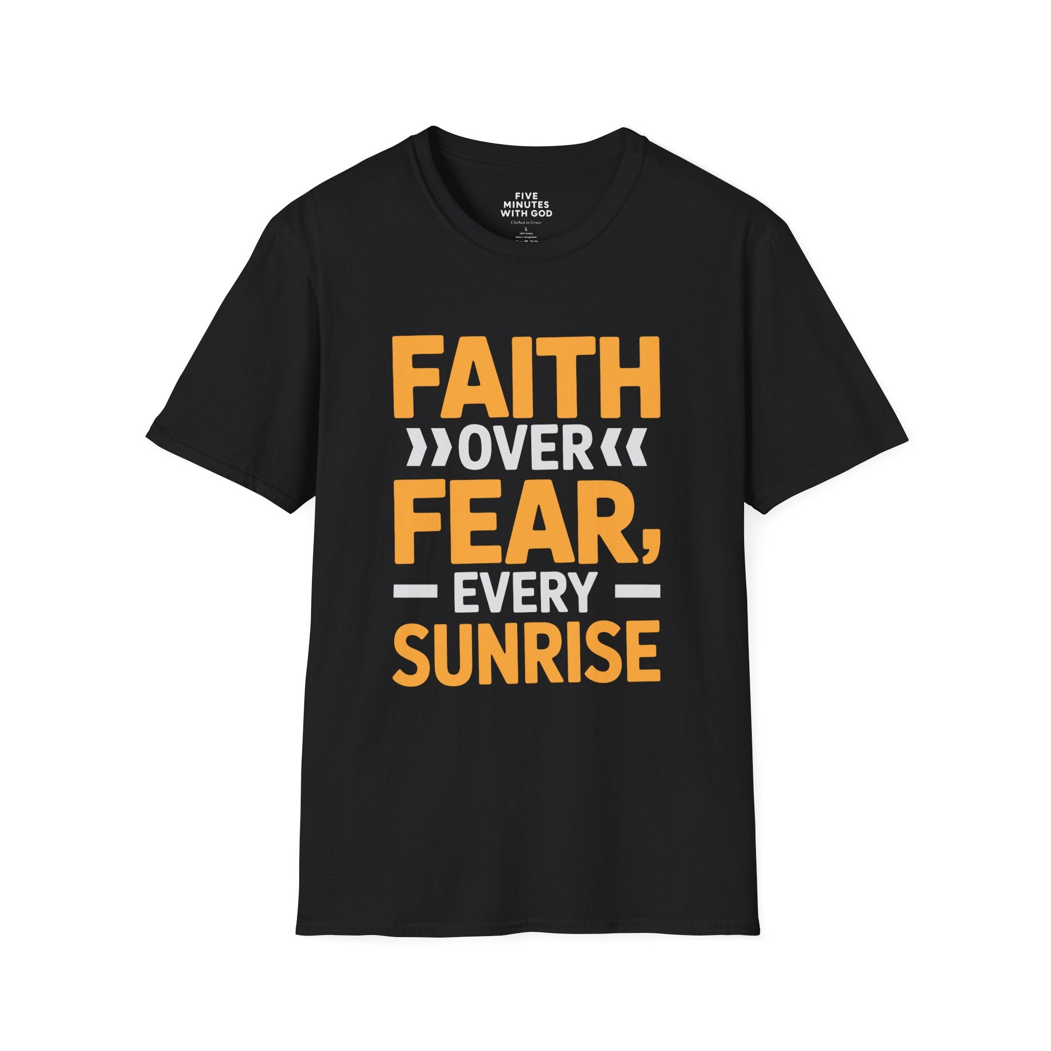 Faith Over Fear Every Sunrise T-Shirt