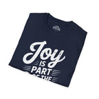 Joy Is Part of the Cure T-Shirt