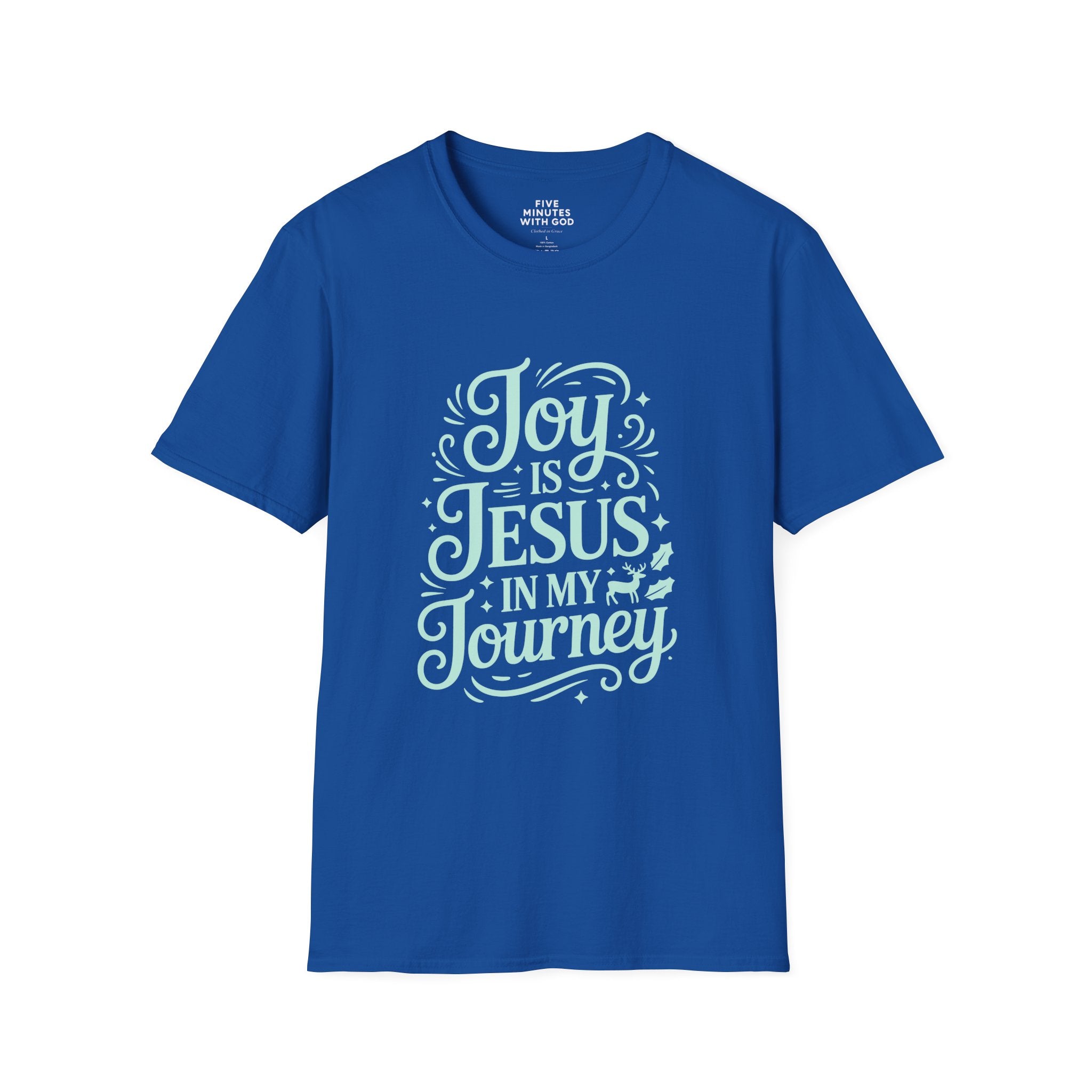 Joy Is Jesus In My Journey T-shirt