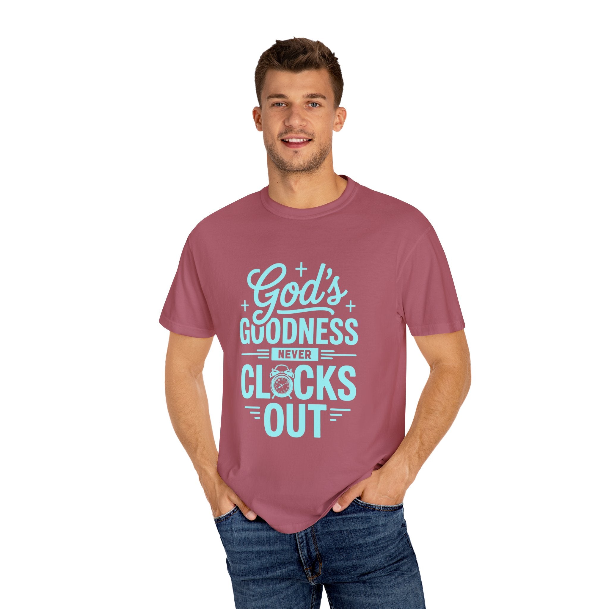 God's Goodness Never Clocks Out T-Shirt
