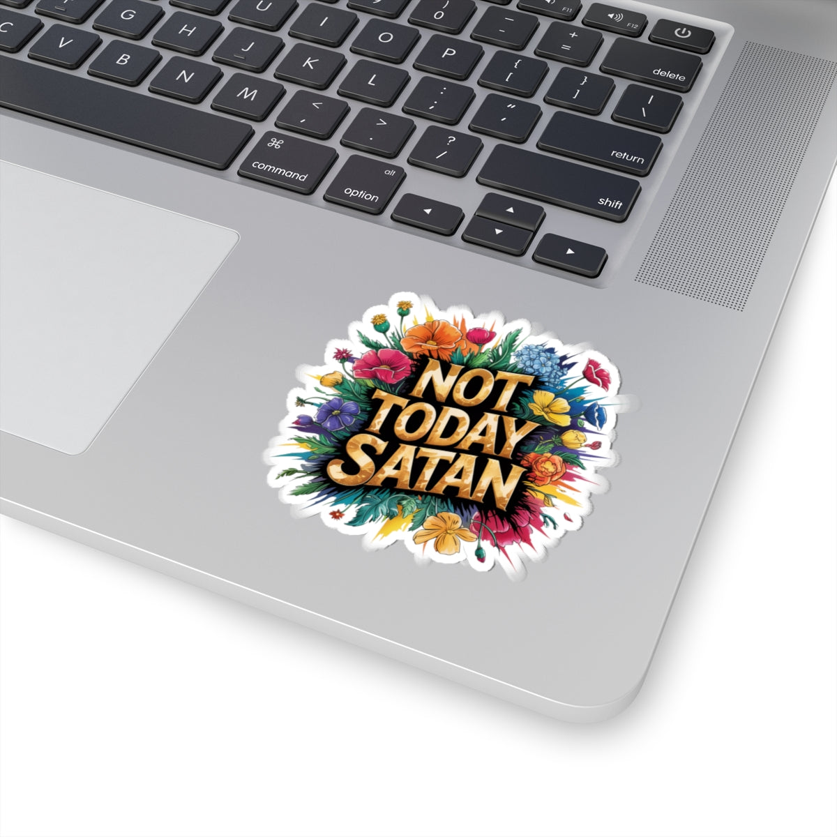 Vibrant Kiss-Cut Stickers, Not Today Satan Floral Design, Laptop Decor, Motivational Gifts, Planner Accessories, Artsy Decor
