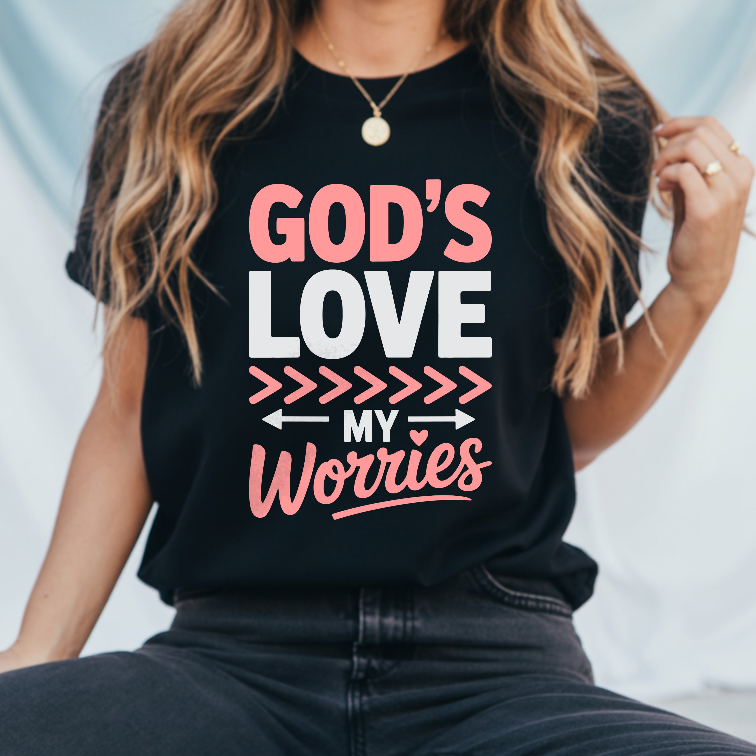 God's Love My Worries T-Shirt