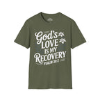 God's Love Is My Recovery T-Shirt