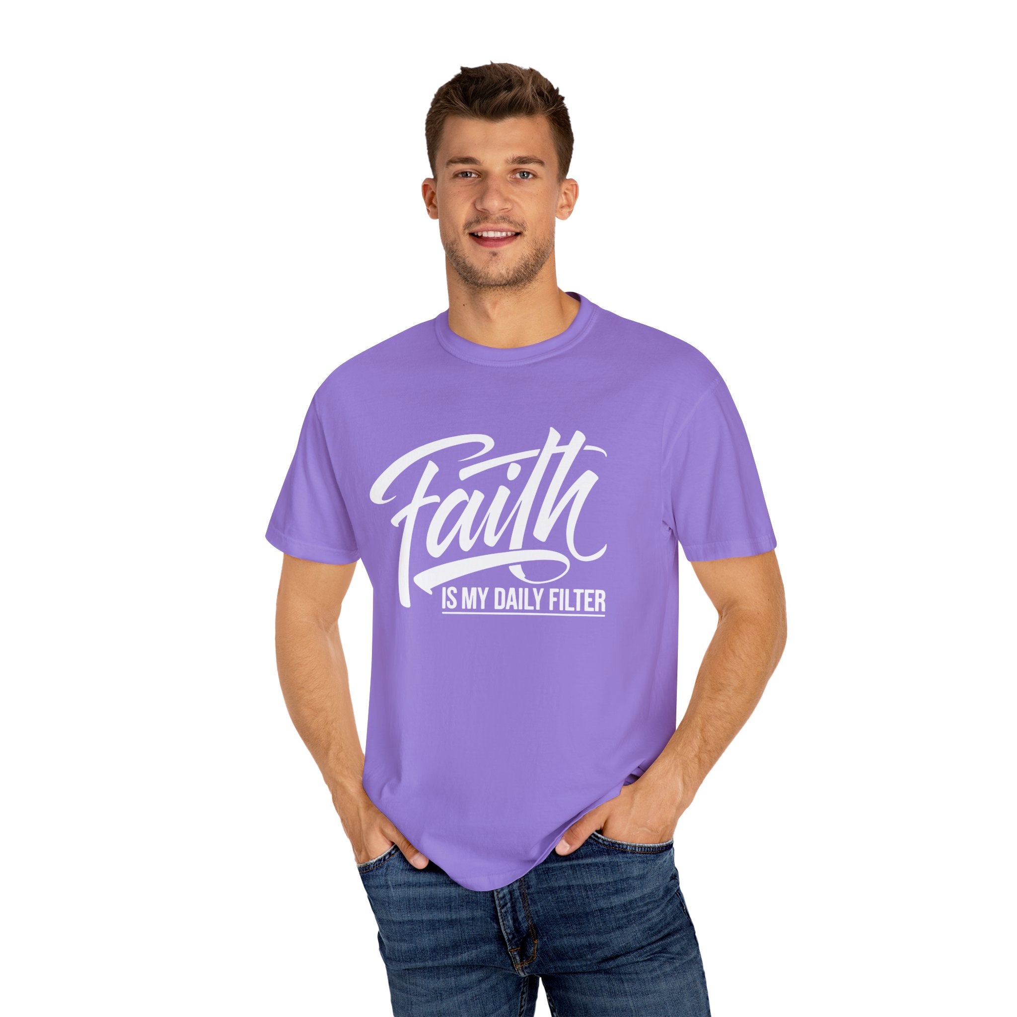 Faith Is My Daily Filter Inspirational Tee