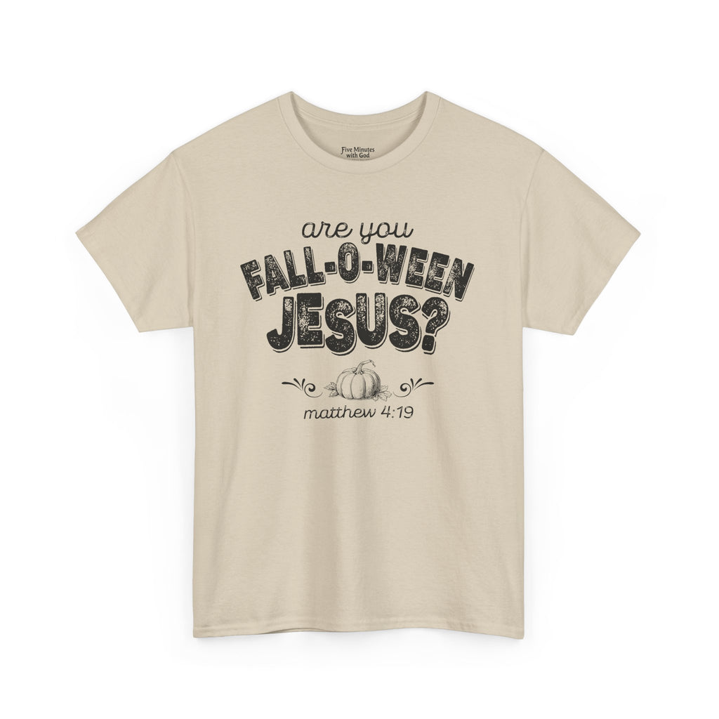Fall-Themed Tee, Are You Fall-O-Ween Jesus, Unisex Cotton Shirt, Funny Fall Apparel, Halloween T-Shirt, Thanksgiving Gift Ideas