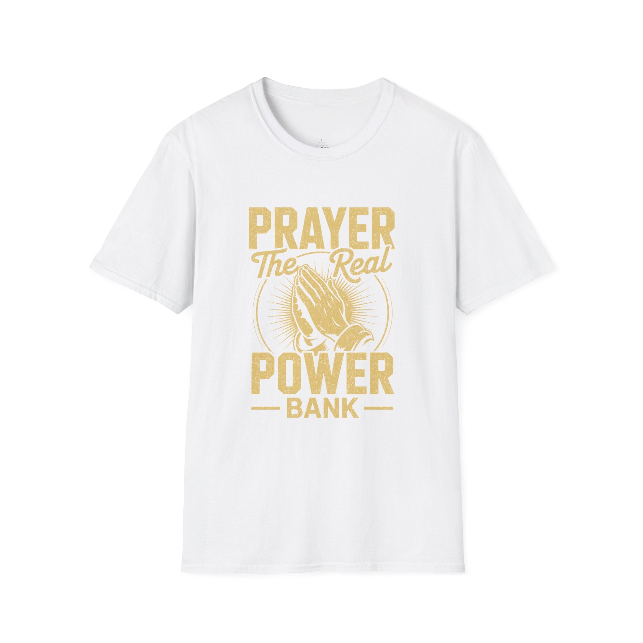 Prayer The Real Power Bank T-Shirt