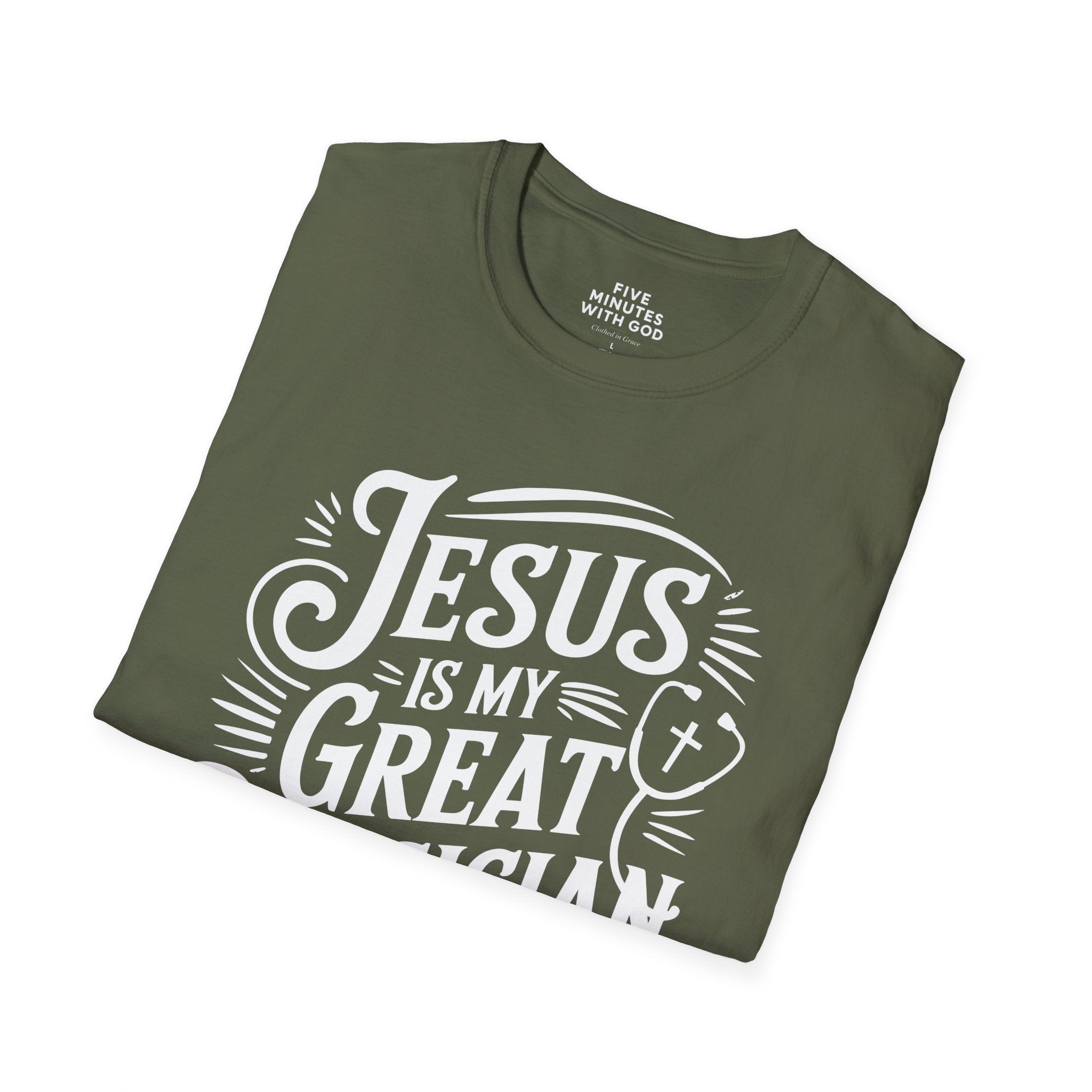 Jesus Is My Great Physician T-Shirt