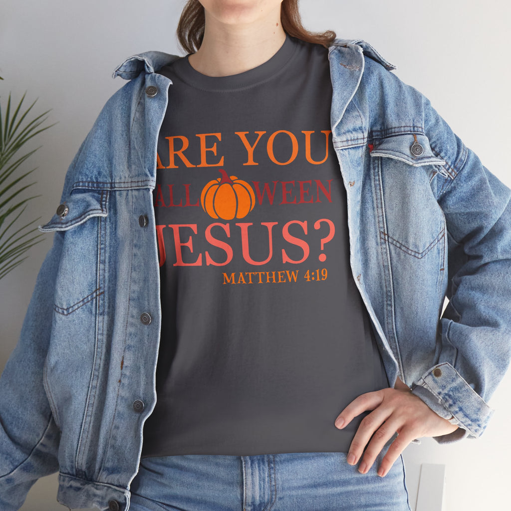Unisex Heavy Cotton Tee - Are You Halloween Jesus? Festival Shirt, Funny Christian Tee, Fall Apparel, Halloween Party Outfit, Holiday Gift