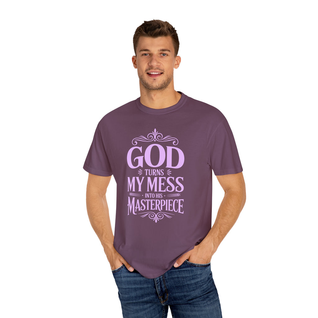 God Turns My Mess Into a Masterpiece T-Shirt