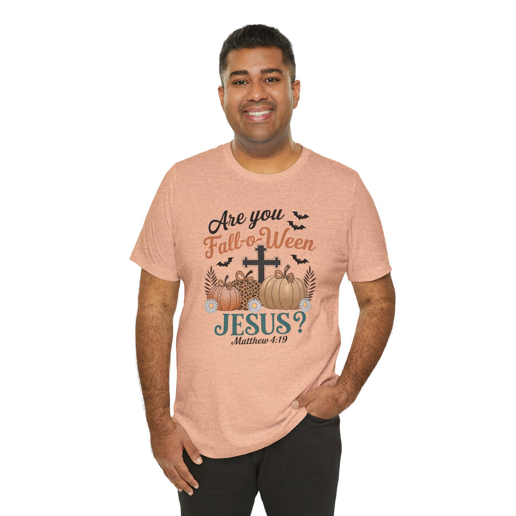 Fall-themed Christian Tee, Are You Fall-o-Ween Jesus?, Unisex Halloween Shirt, Autumn Faith T-Shirt, Pumpkin Design Top