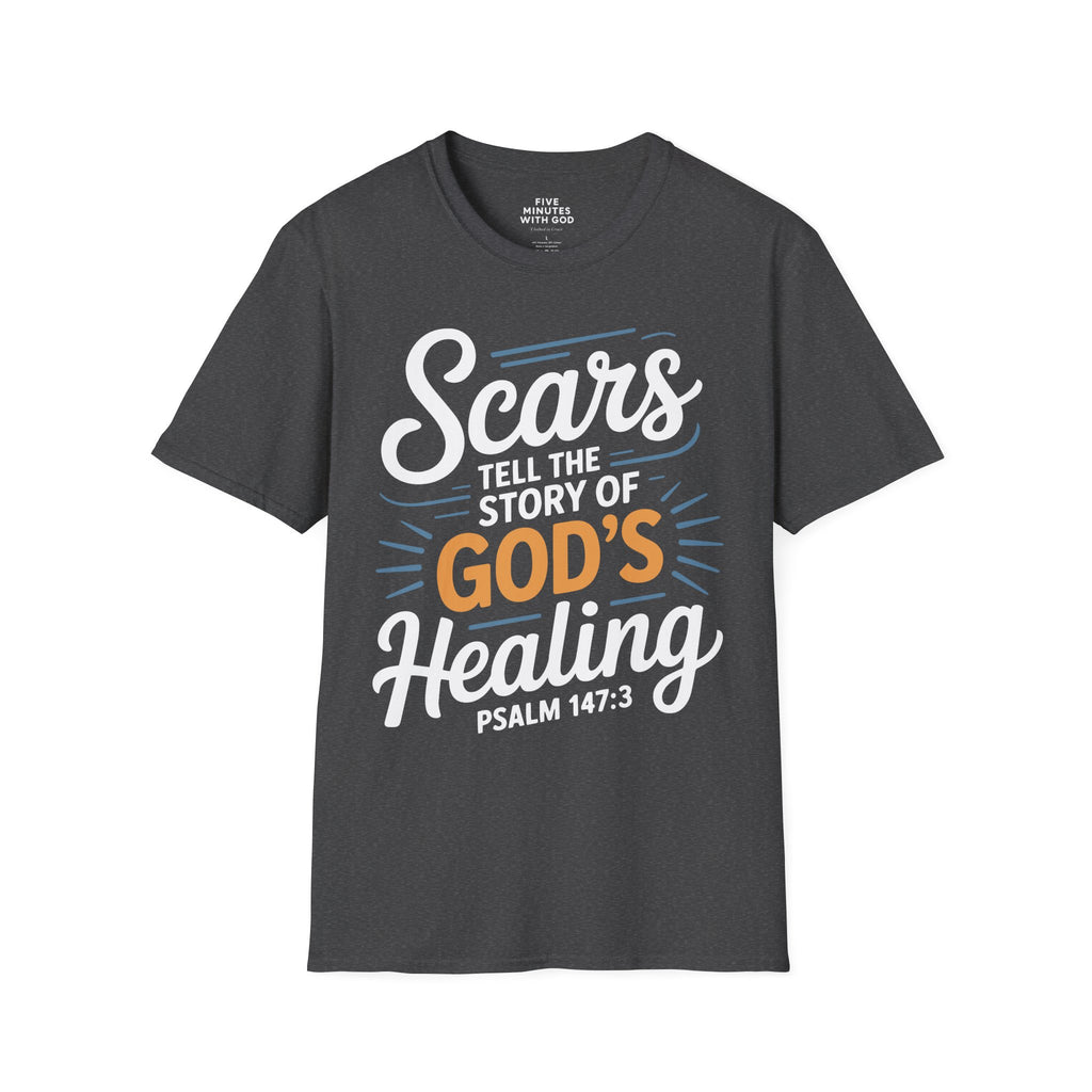 Scars Tell The Story of God's Healing T-Shirt