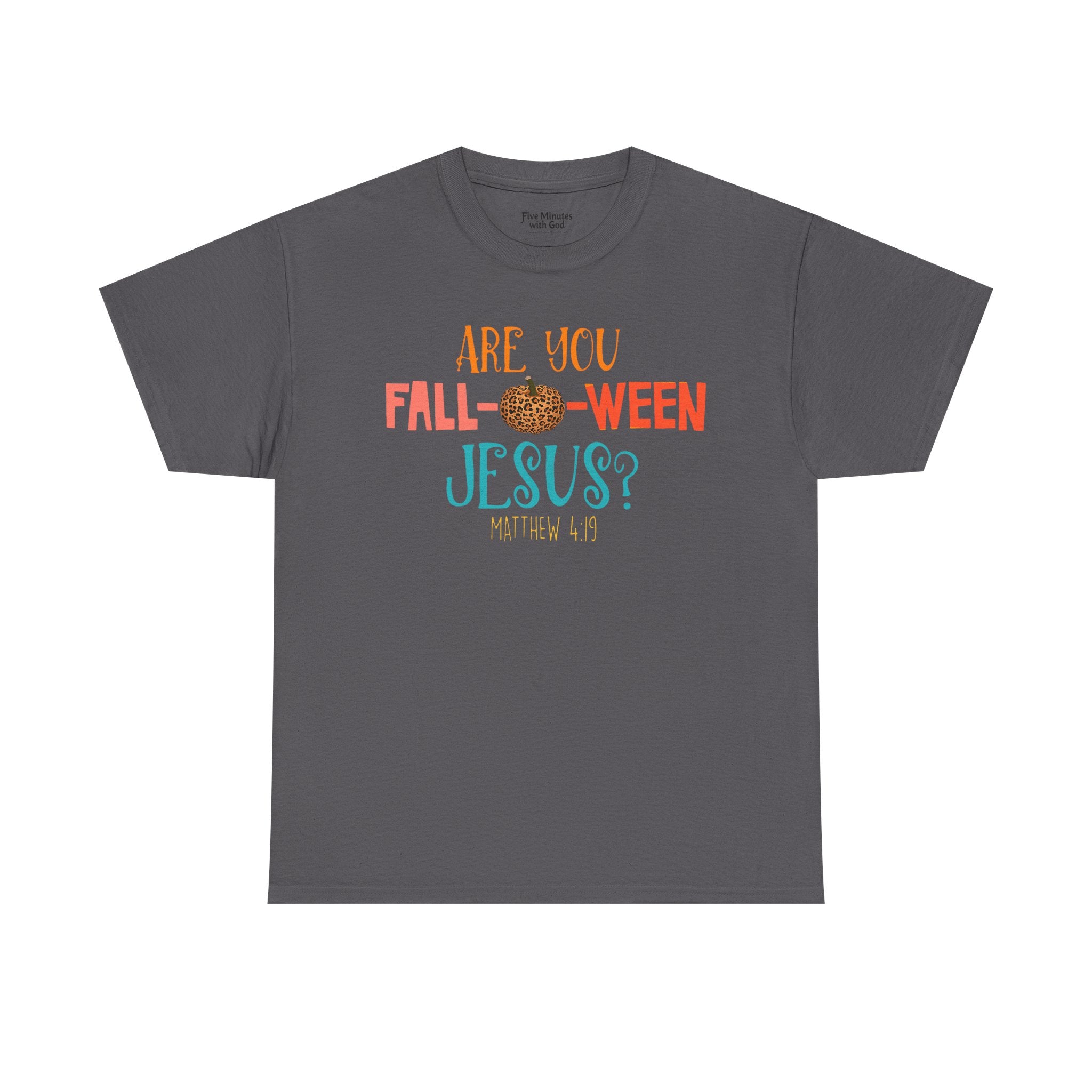 Unisex Fall-Themed T-Shirt: Are You Fall-o-Ween Jesus?, Halloween Apparel, Cozy Autumn Top, Fun Family Tee, Seasonal Gift