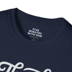 Thank God It's Today T-Shirt