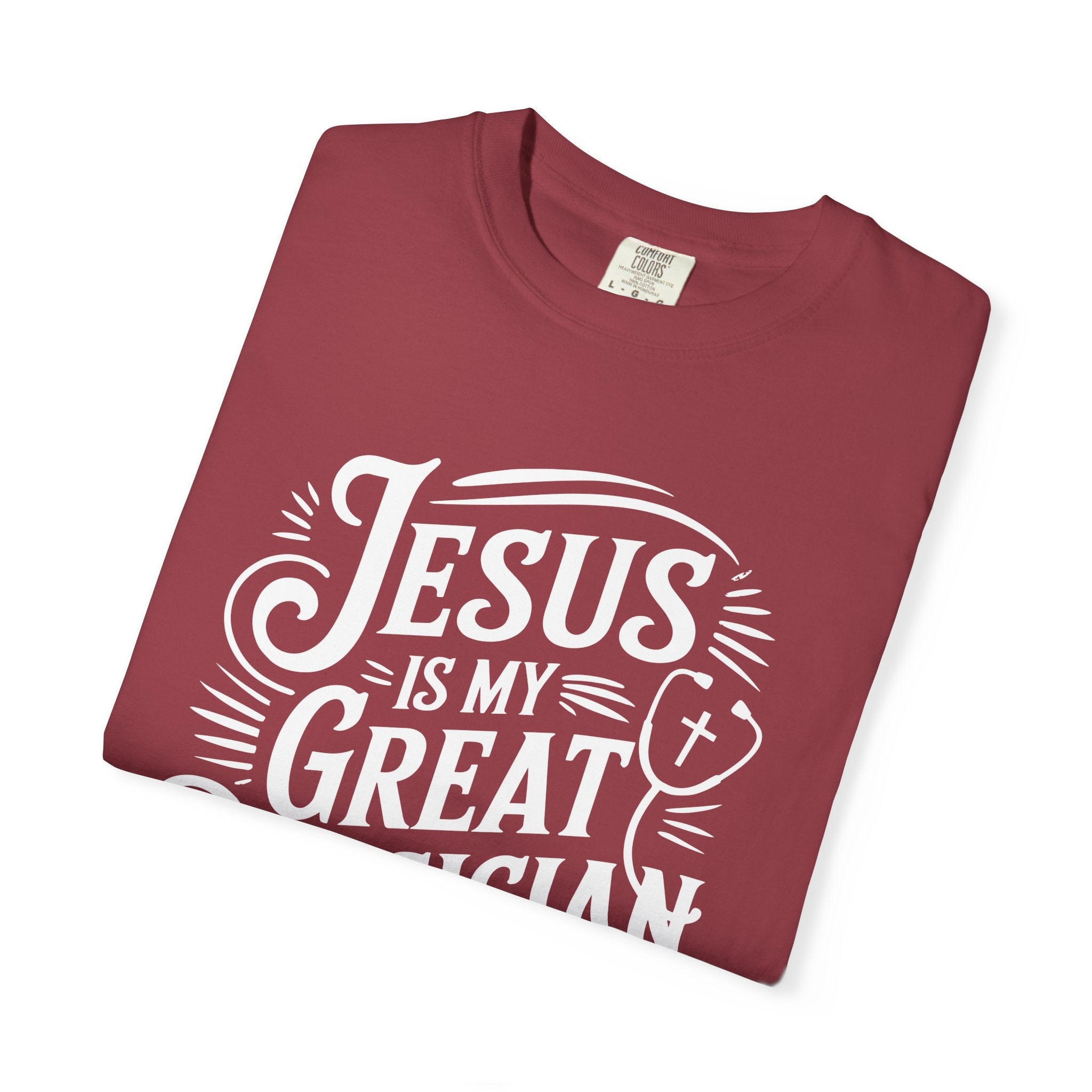 Jesus Is My Great Physician T-Shirt-Faith-Based Gift