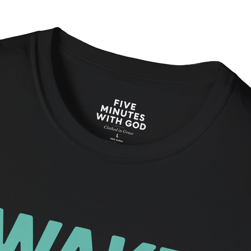 Wake Up. Thank God. Repeat. T-shirt