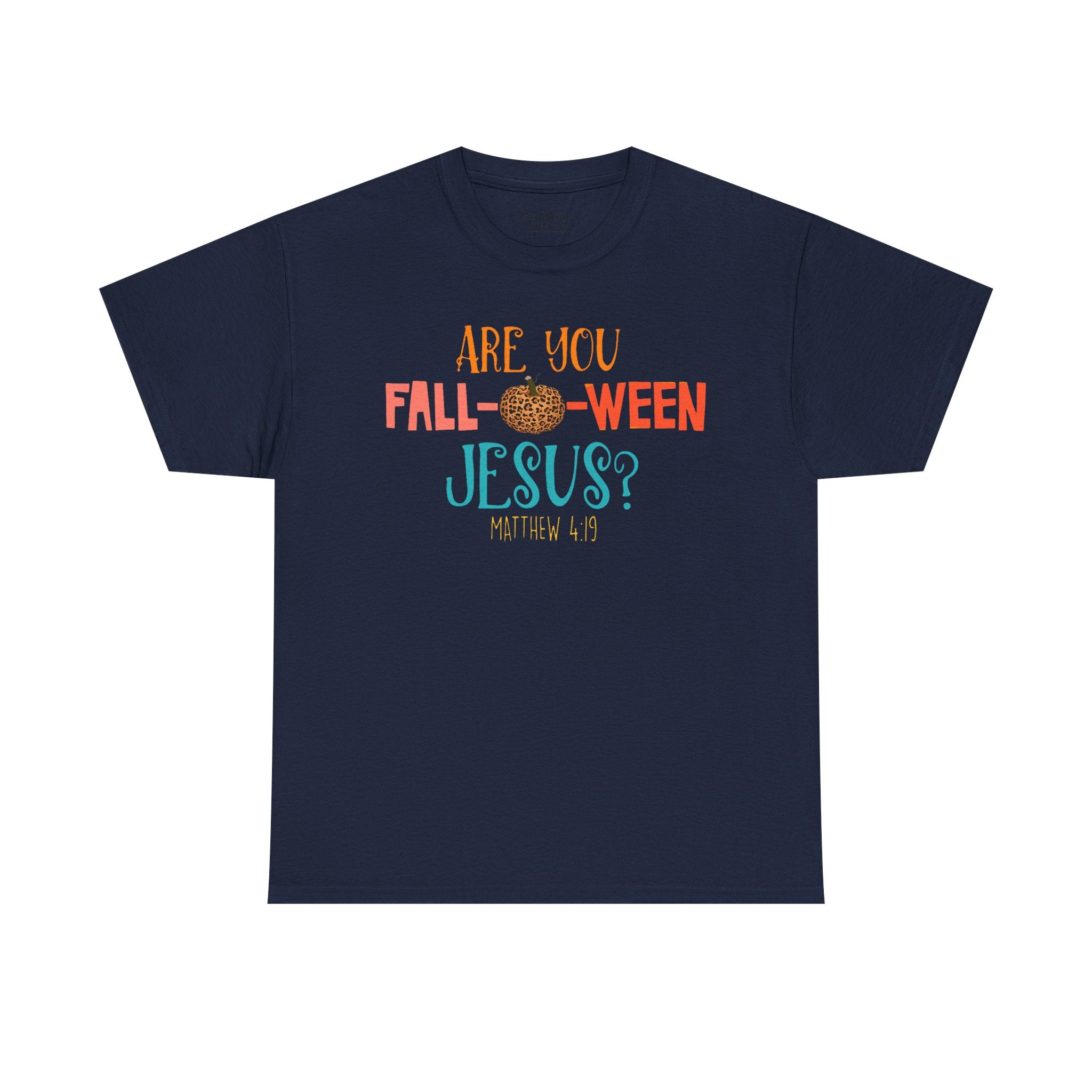Unisex Fall-Themed T-Shirt: Are You Fall-o-Ween Jesus?, Halloween Apparel, Cozy Autumn Top, Fun Family Tee, Seasonal Gift
