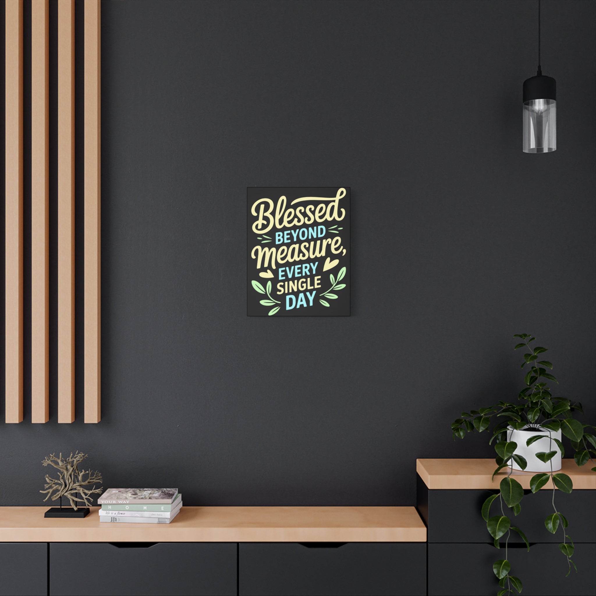 Inspirational Wall Art, Blessed Beyond Measure Canvas, Uplifting Home Decor, Positive Quote Artwork, Gift for Friends & Family
