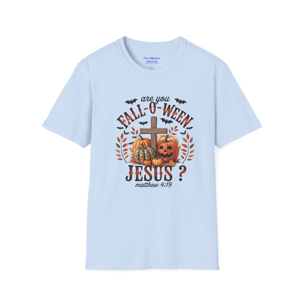 Fall-O-Ween Jesus Unisex T-Shirt, Halloween Tee, Christian Apparel, Fall Shirt, Pumpkin T-Shirt, Autumn Clothing