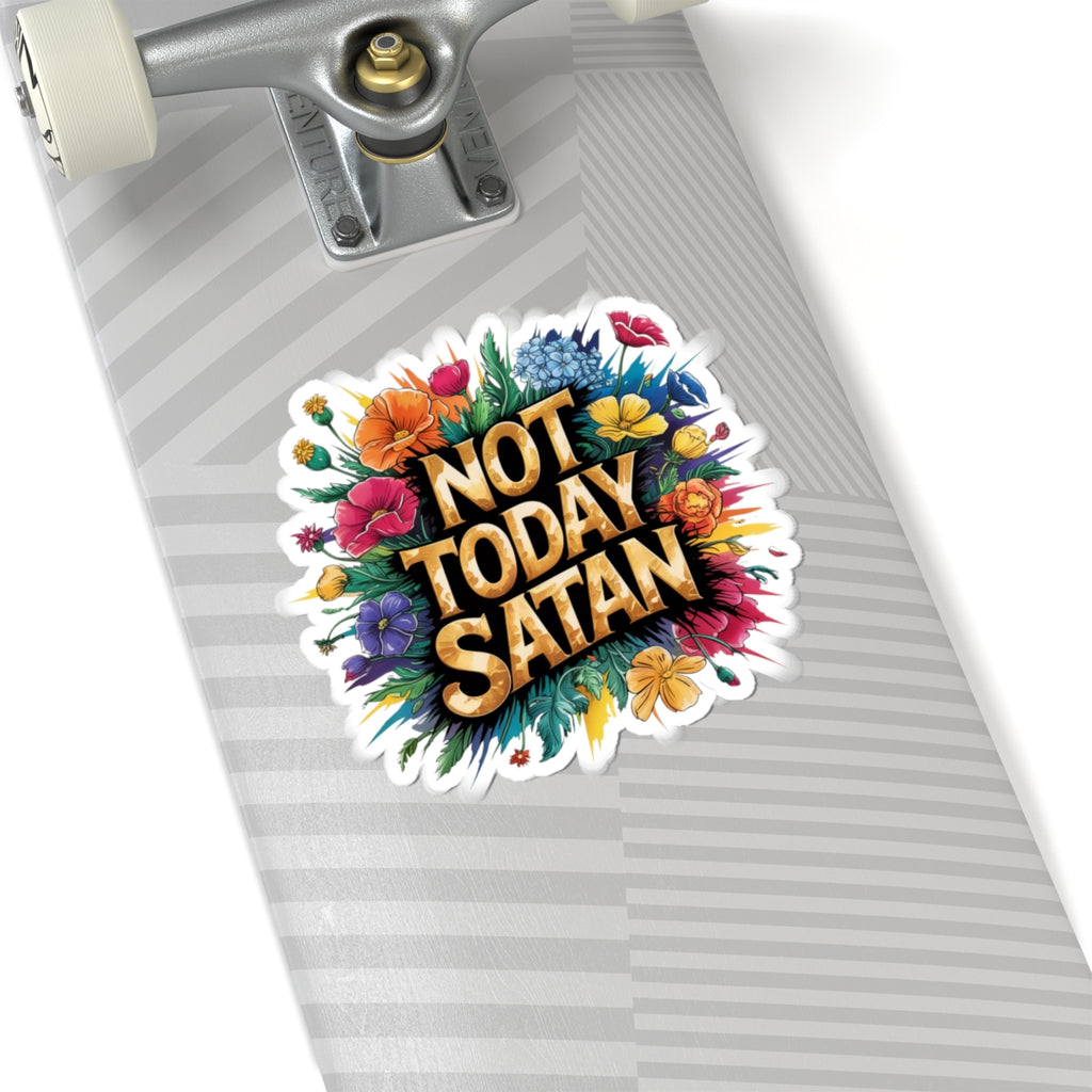 Vibrant Kiss-Cut Stickers, Not Today Satan Floral Design, Laptop Decor, Motivational Gifts, Planner Accessories, Artsy Decor