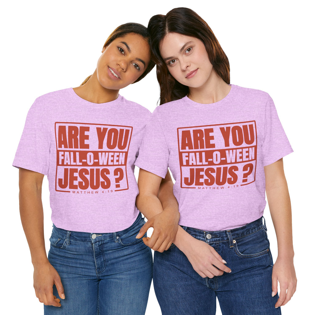 Fall-O-Ween Jesus Tee, Unisex Christian T-shirt, Faith-Based Apparel, Halloween Gospel Shirt, Religious Casual Wear