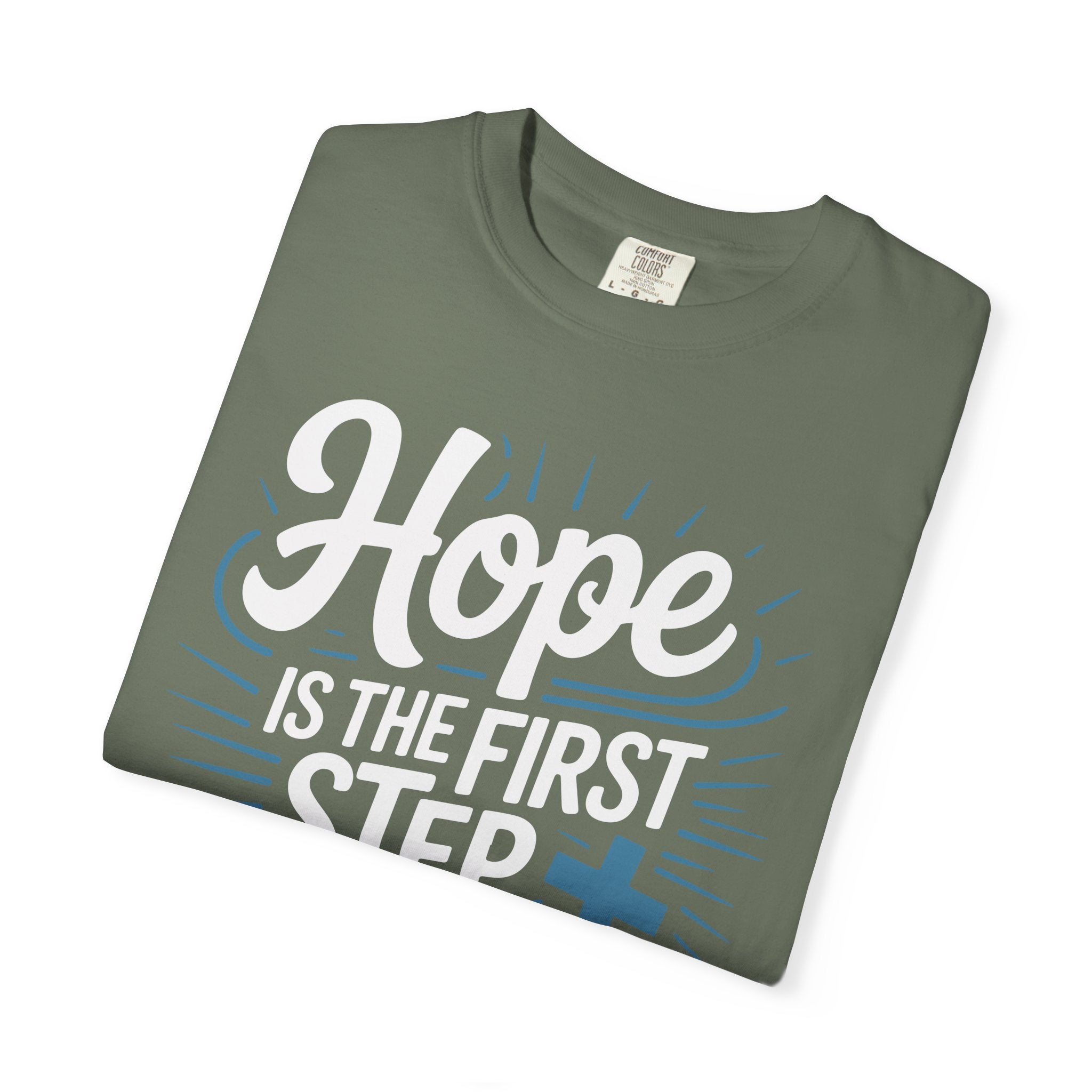 Hope Is The first Step To Healing Inspirational Shirt