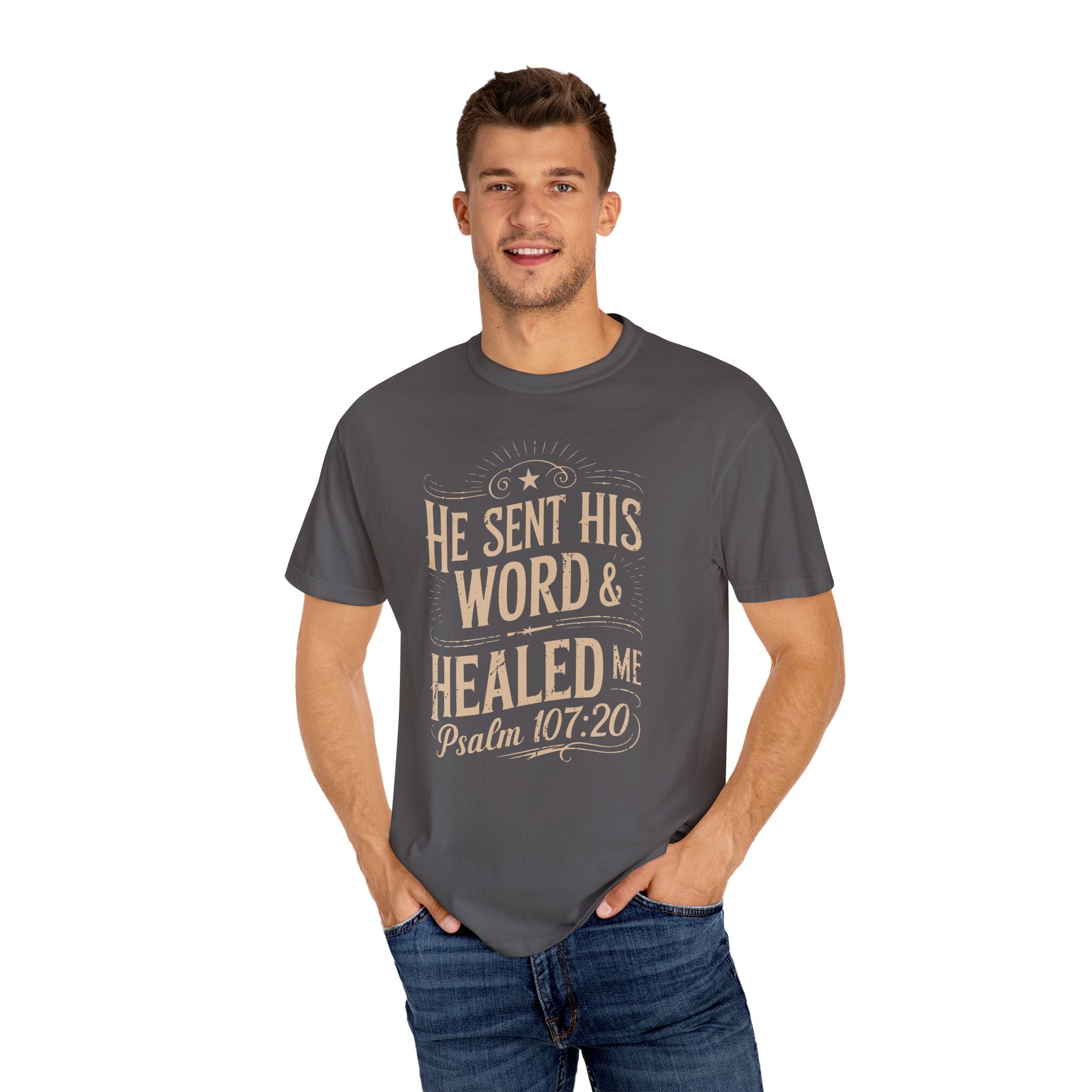 Inspirational T-Shirt - He Sent His Word & Healed Me
