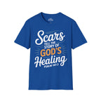 Scars Tell The Story of God's Healing T-Shirt