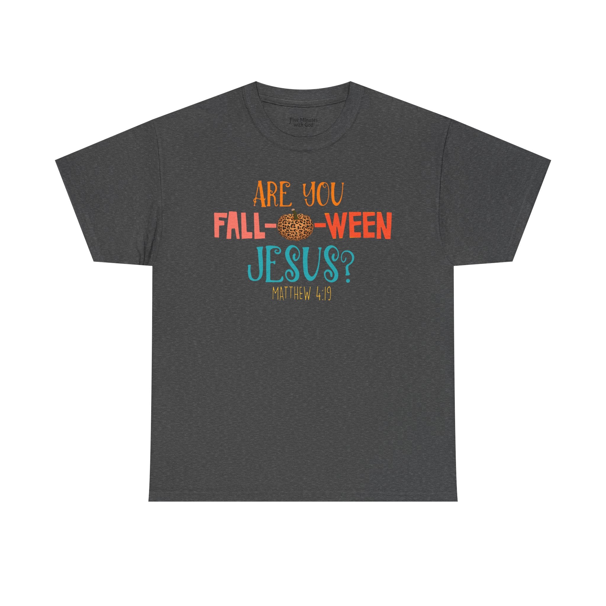 Unisex Fall-Themed T-Shirt: Are You Fall-o-Ween Jesus?, Halloween Apparel, Cozy Autumn Top, Fun Family Tee, Seasonal Gift