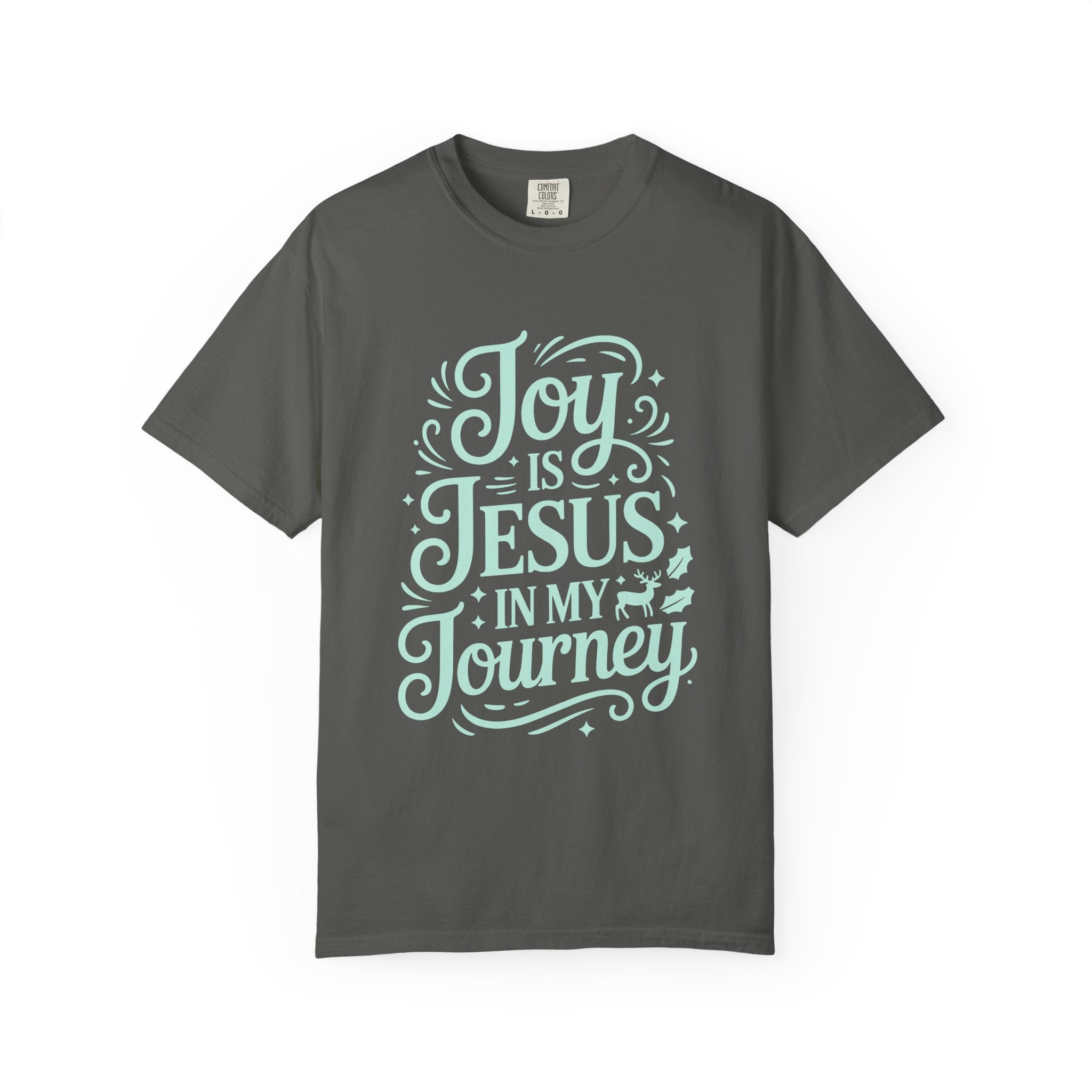 Joy Is Jesus In My Journey T-shirt