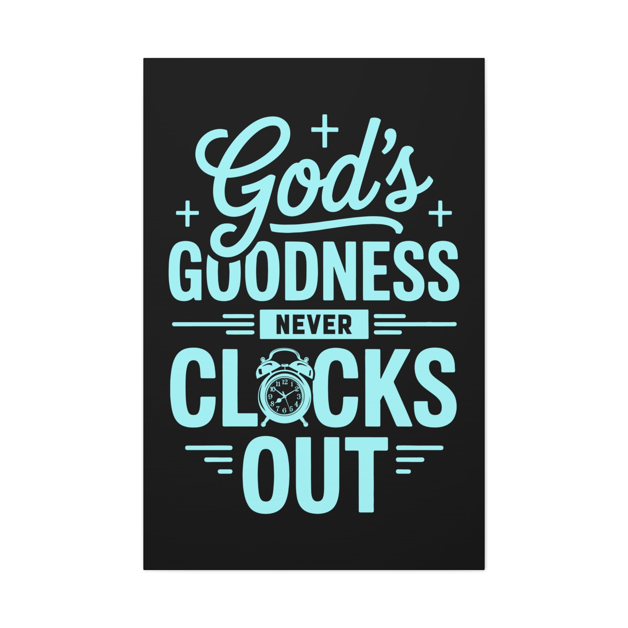 Inspirational Canvas Wall Art, Motivational Decor, Faith-Based Gift, Home Decoration, Religious Wall Art, God's Goodness