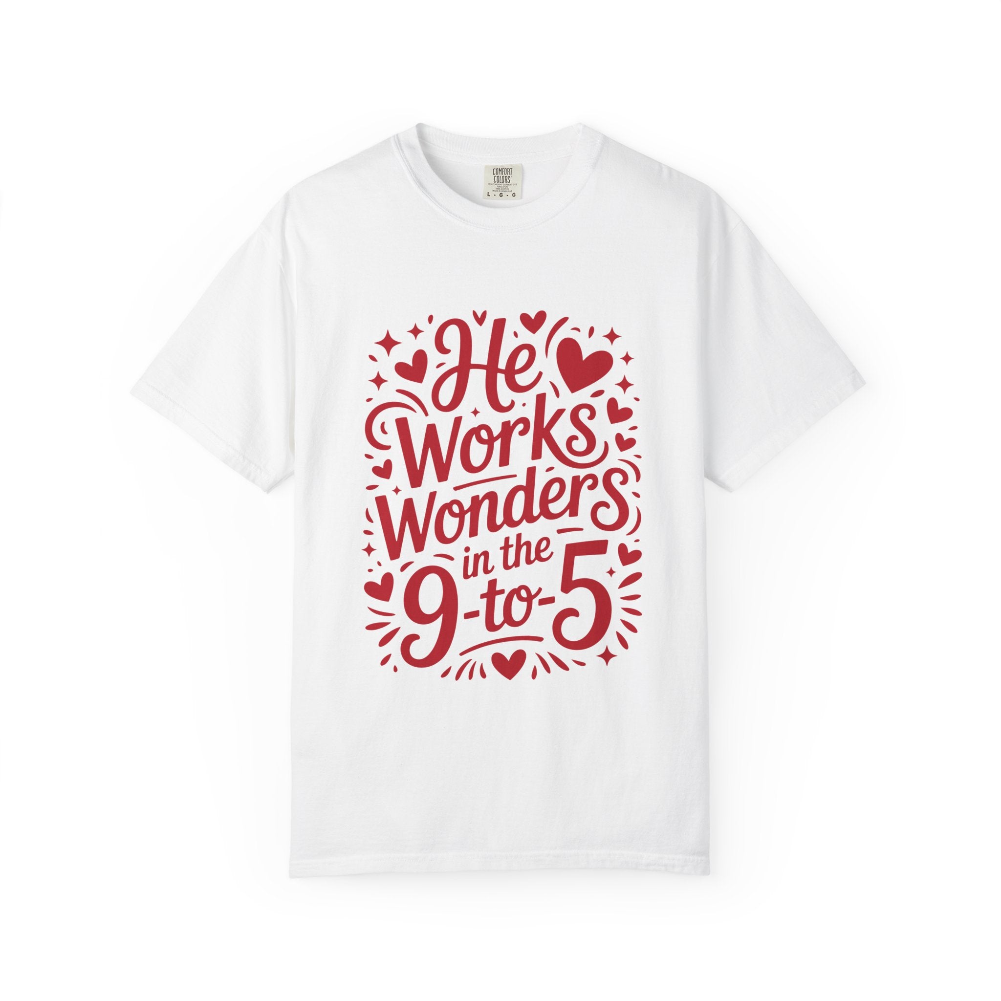 He Works Wonders Motivational Tee